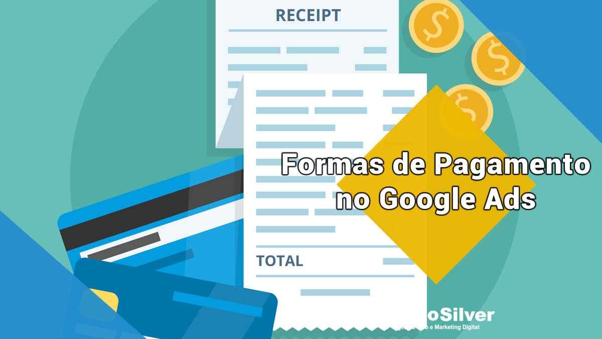 Formas de Pagamento no Google Ads