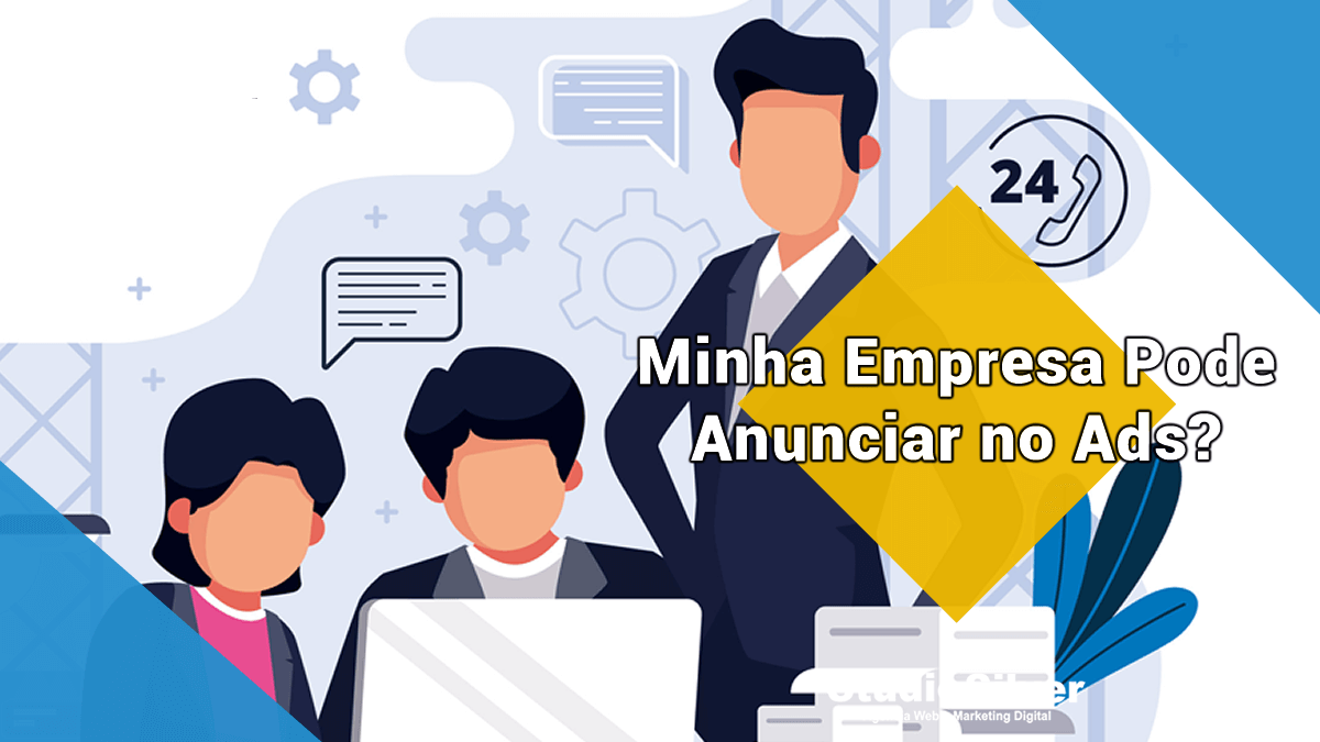 Qualquer Empresa pode Anunciar no Google?