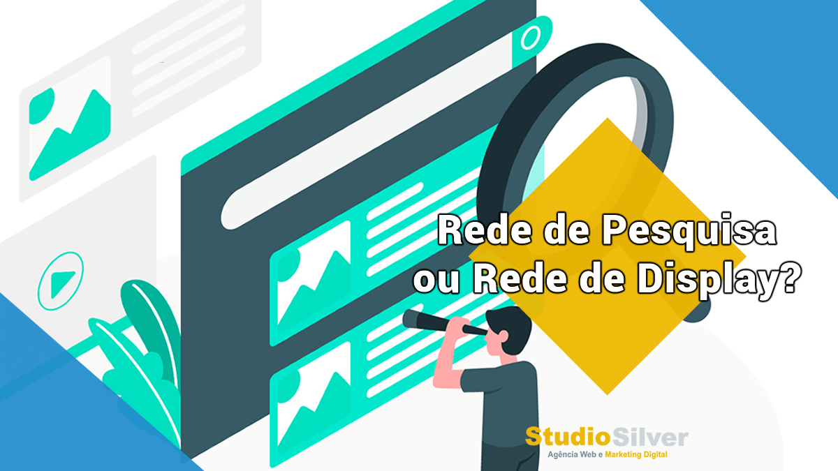 Rede de Pesquisa ou Rede de Display?