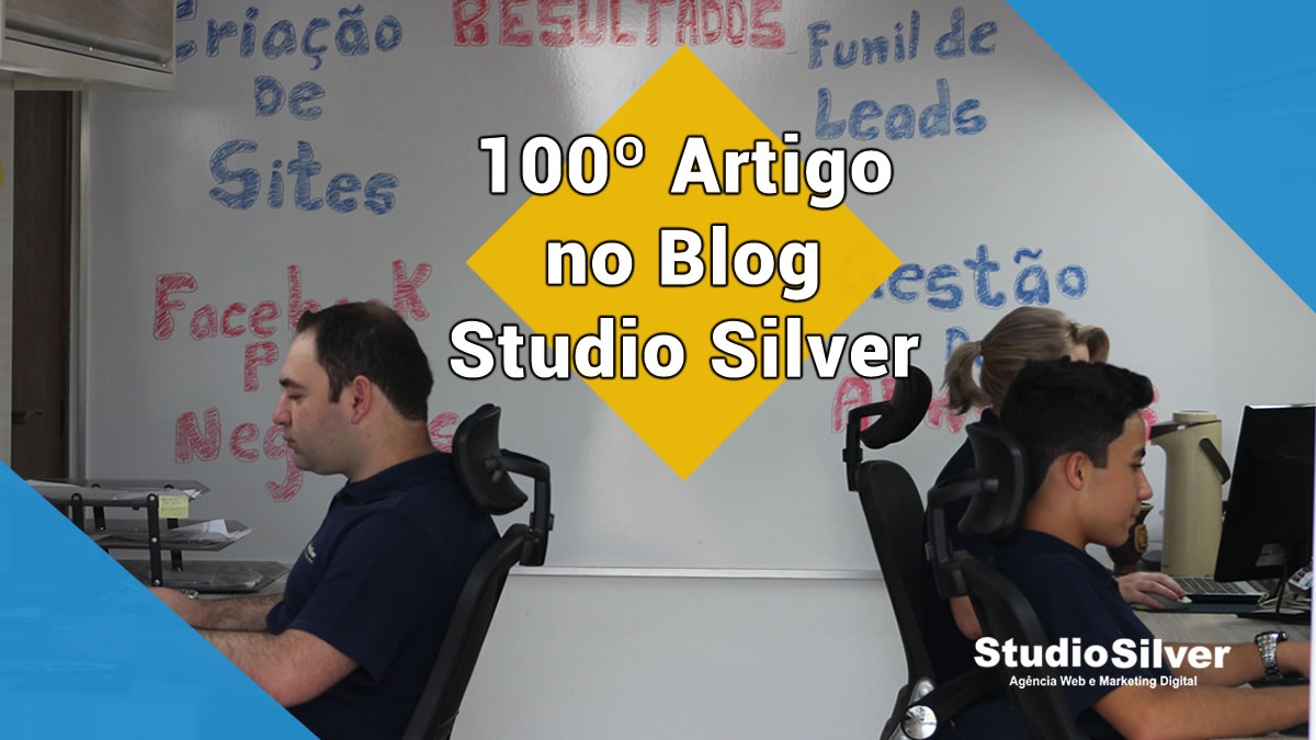 100º Artigo no blog do Studio Silver