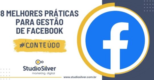 8 Melhores Práticas para Gestão Profissional de Facebook para Empresas