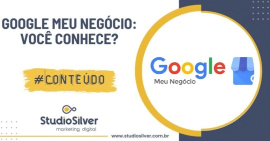 Google Meu Negócio: Você Conhece?