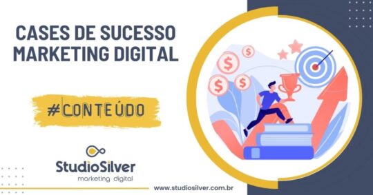 Cases de Sucesso 2017 de Marketing Digital