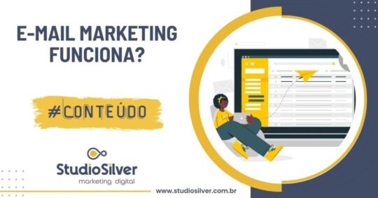 E-mail Marketing Funciona?