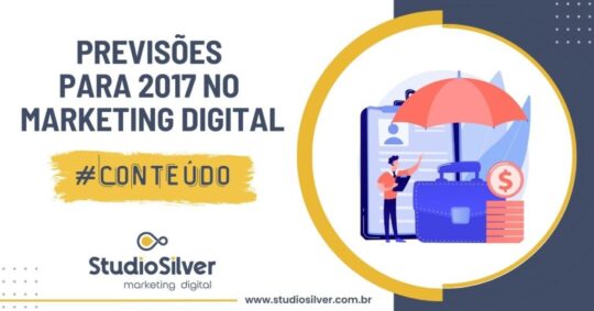 Previsões para 2017 no Marketing Digital